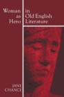 Woman as Hero in Old English Literature - Book