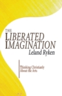 The Liberated Imagination - Book