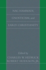 Nag Hammadi, Gnosticism, and Early Christianity - Book