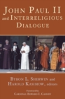John Paul II and Interreligious Dialogue - Book