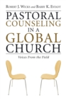 Pastoral Counseling in a Global Church - Book