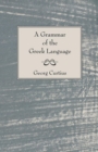 A Grammar of the Greek Language - Book