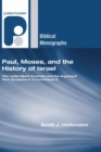 Paul, Moses, and the History of Israel : The Letter/Spirit Contrast and the Argument from Scripture in 2 Corinthians 3 - Book