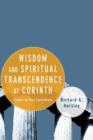 Wisdom and Spiritual Transcendence at Corinth - Book