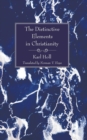 The Distinctive Elements in Christianity - Book