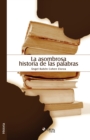 La Asombrosa Historia de Las Palabras - Book
