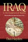 Iraq : In The Crosshairs of Destiny (HC) - Book