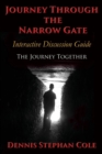 Journey Through the Narrow Gate : Interactive Study Guide: The Journey Together - Book