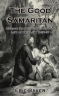 The Good Samaritan : Discover the Scriptures Jesus and Luke Used in Luke 10:30-37 - Book