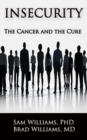Insecurity : The cancer and the cure - Book