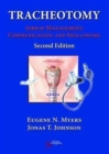 Tracheotomy : Airway Management, Communication, and Swallowing - Book