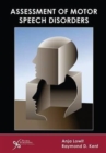 Assessment of Motor Speech Disorders - Book
