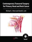 Contemporary Transoral Surgery for Primary Head and Neck Cancer - Book