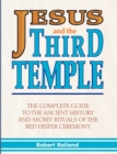Jesus and the Third Temple : His Return and the Red Heifer Ceremony - Book