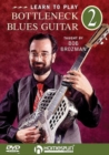 Bob Brozman: Learn to Play Bottleneck Blues Guitar 2 - DVD