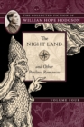 The Night Land and Other Perilous Romances : The Collected Fiction of William Hope Hodgson, Volume 4 - Book