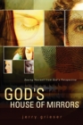 God's House of Mirrors - Book
