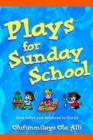Plays for Sunday School - Book