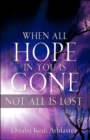 When All Hope in You Is Gone - Book