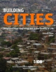 Building Cities - Neighbourhood Upgrading and Urban Quality of Life - Book