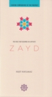 Zayd : The Rose that Bloomed in Captivity - Book