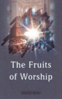 The Fruits of Worship - Book