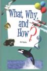 What, Why & How 2 - Book