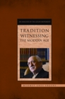 Tradition Witnessing The Modern Age - eBook