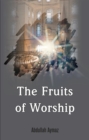 Fruits of Worship - eBook