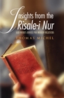 Insights from the Risale-i Nur : Said Nursi's Advice for Modern Believers - eBook