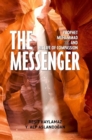 The Messenger : Prophet Muhammad and His Life of Compassion - Book