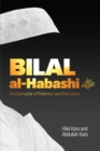 Bilal al-Habashi : An Exemplar of Patience and Devotion - eBook