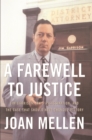 A Farewell to Justice : Jim Garrison, JFK's Assassination, and the Case That Should Have Changed History - Book