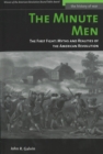 The Minute Men : The First Fight: Myths and Realities of the American Revolution - Book