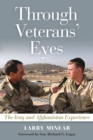 Through Veterans' Eyes : The Iraq and Afghanistan Experience - Book