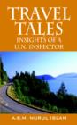 Travel Tales : Insights of a UN Inspector - Book