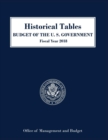 Historical Tables, Budget of the United States : Fiscal Year 2018 - Book
