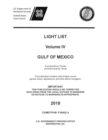 Light List Volume IV, 2018 - Gulf of Mexico : Econfina River, Florida to the Rio Grande, Texas - Book