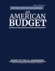 Budget of the United States, Fiscal Year 2019 : Efficient, Effective, Accountable An American Budget - Book