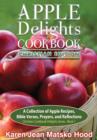 Apple Delights Cookbook, Christian Edition - Book