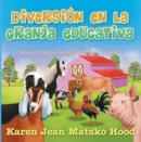 Diversion En La Granja Educativa - Book