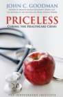 Priceless : Curing the Healthcare Crisis - Book