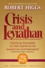 Crisis and Leviathan : Critical Episodes in the Growth of American Government - Book