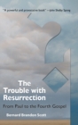 Trouble with Resurrection - Book