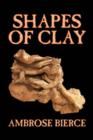 Shapes of Clay - Book