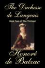 The Duchesse De Langeais, Book Two of 'The Thirteen' - Book