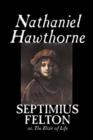 Septimius Felton - Book