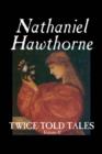 Twice-Told Tales, Volume II - Book