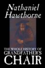 The Whole History of Grandfather's Chair - Book