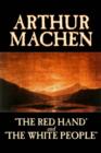 'The Red Hand' and 'The White People' - Book